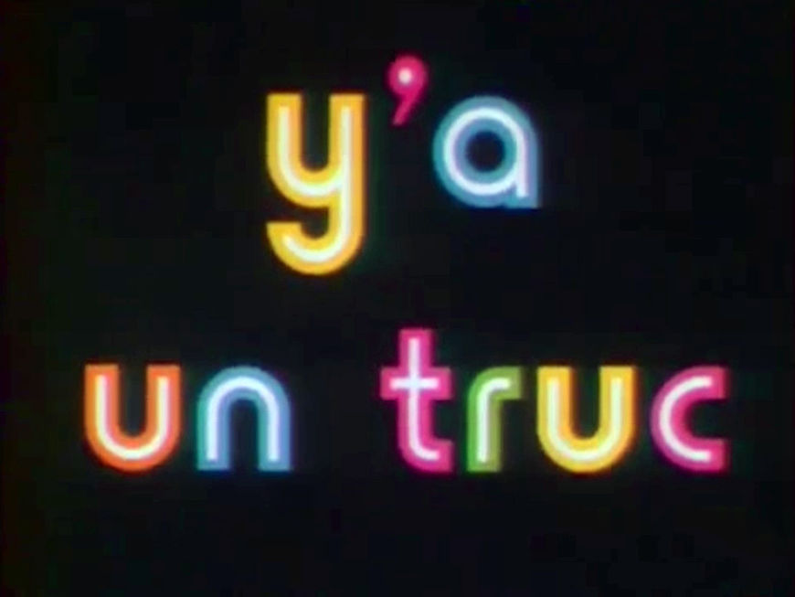 VIDEO: Title Sequence – Y’a un truc (1975)
