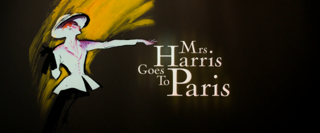 IMAGE: Mrs. Harris Goes to Paris (2022) main title card