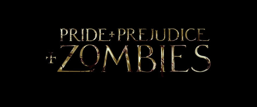 VIDEO: Trailer – Pride and Prejudice and Zombies (2016)