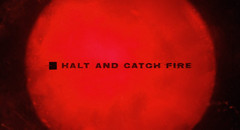 Halt and Catch Fire