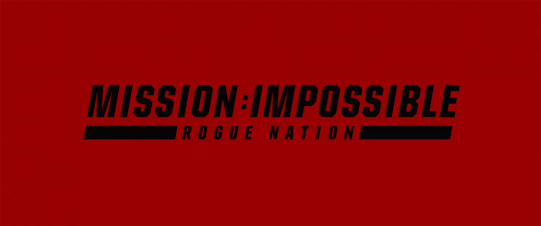 VIDEO: Title Sequence – Mission: Impossible – Rogue Nation end titles